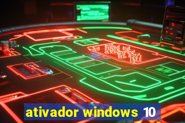 ativador windows 10